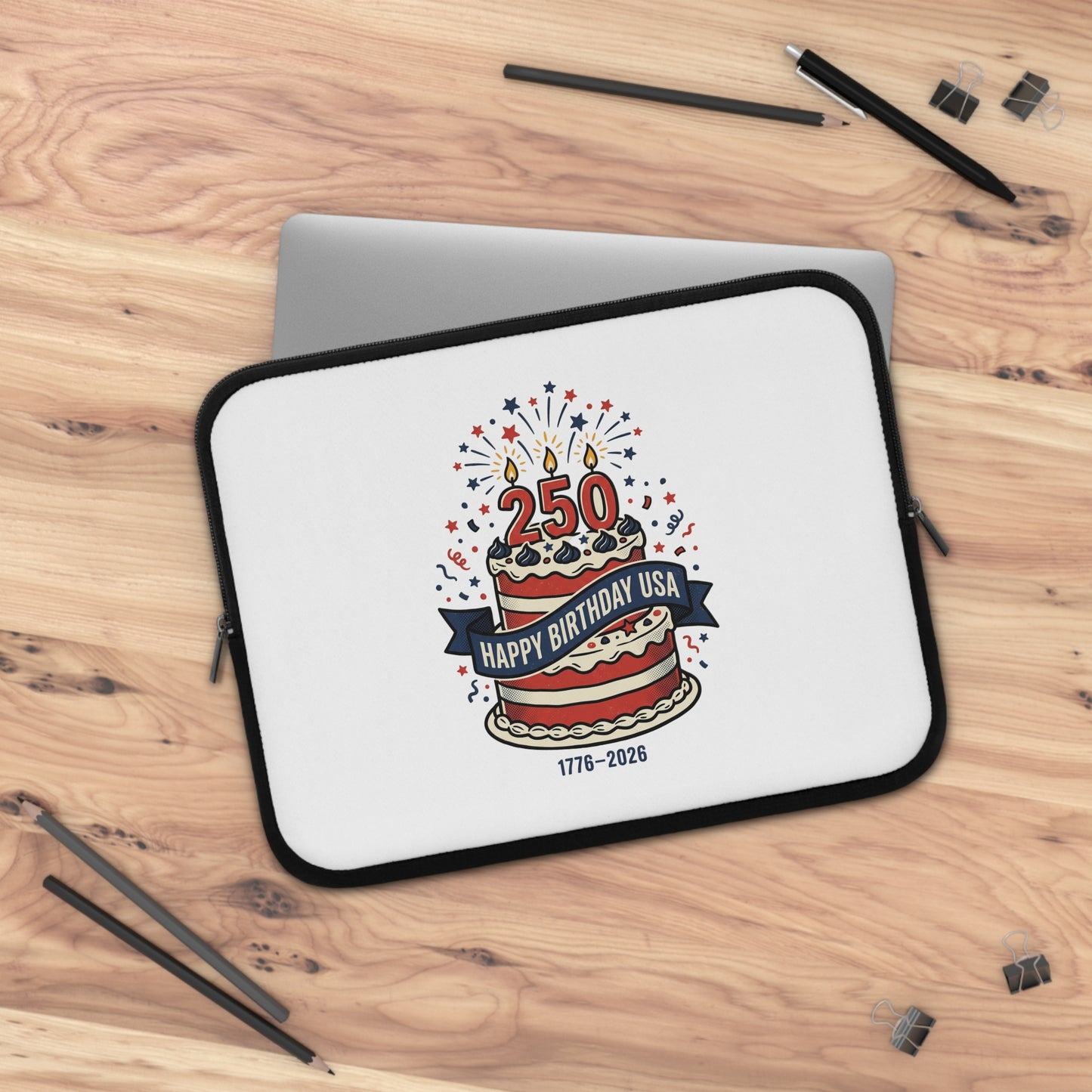 Laptop Sleeve - "Happy Birthday USA 1776–2026" 250th Anniversary Patriotic Cake Design