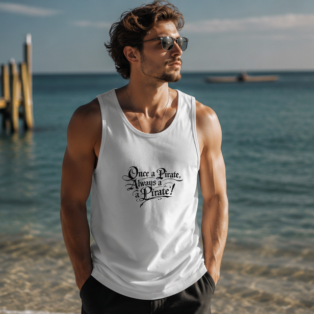 Once a Pirate Always a Pirate Tank Top
